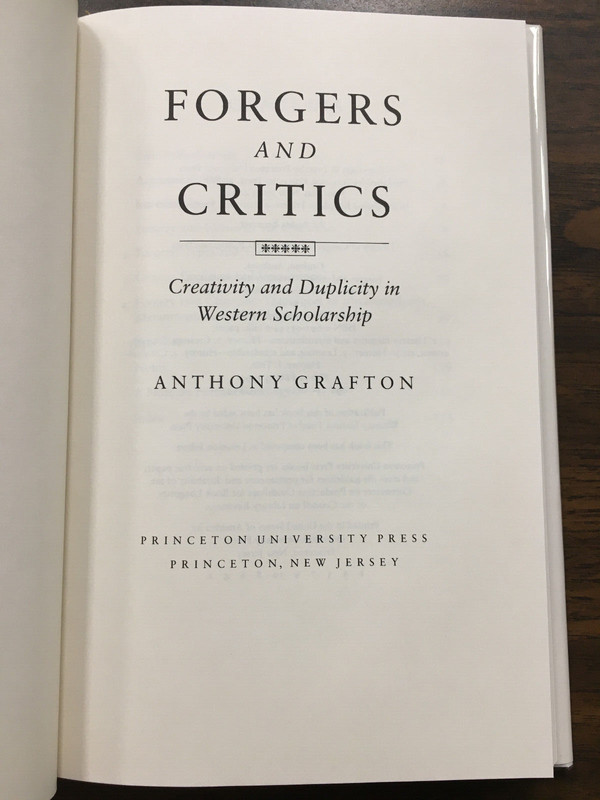 A. Grafton, Forgers and Critics: Creativity and Duplicity in Western Scholarship gallery