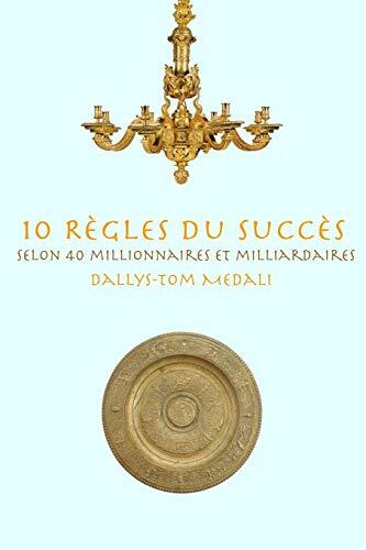 10 rgles du succs