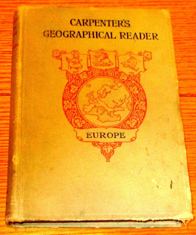 1902 Carpenter’s Geographical Reader «Europe» Frank G. Carpenter H/C 456 Pages