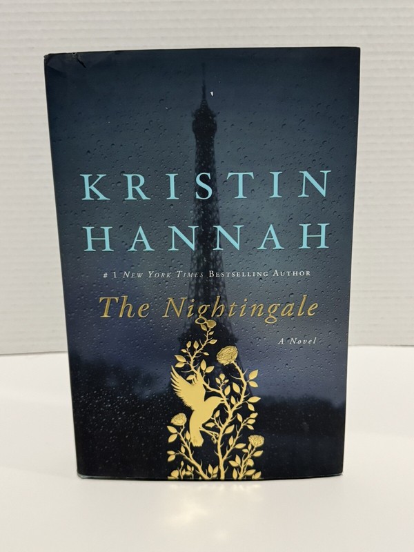 The Nightingale : A Novel by Kristin Hannah Hardcover
