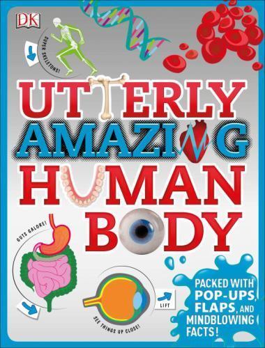 Utterly Amazing Human Body by Robert Winston (2015, Hardcover)