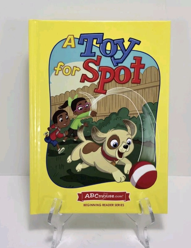 A Toy for Spot ABC Mouse Beginning Reader Series