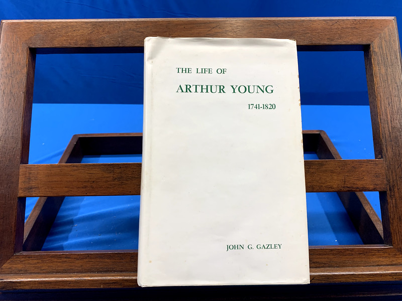 The Life of Arthur Young 1741-1820- John G. Gazley, 1973