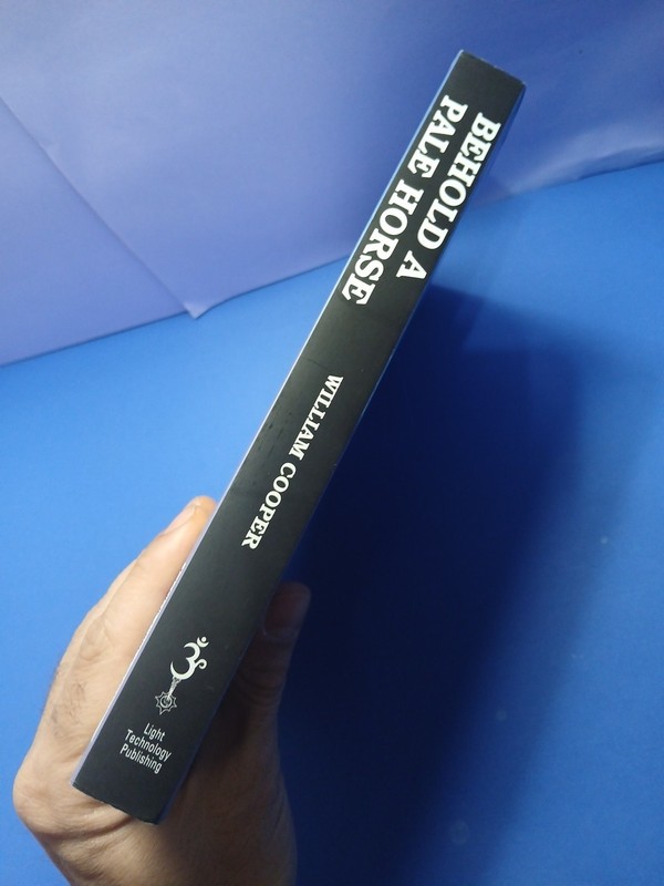 Behold a Pale Horse 470 Pages By Milton William Cooper 2019 Revised Paperback gallery