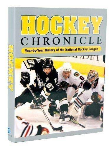 Hockey Chronicle 2007: Year by Year History of the National H – VERY GOOD