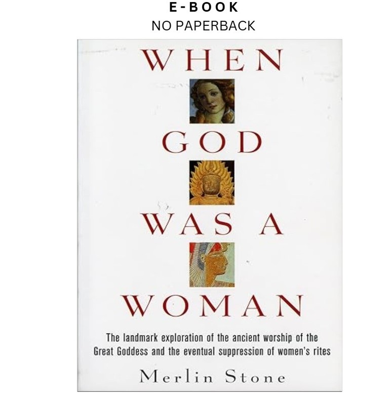When God Was a Woman, Merlin Stone 1978