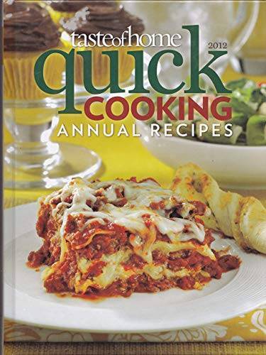 Taste of Home Quick Cooking Annual Recipes 2012 – Hardcover – GOOD