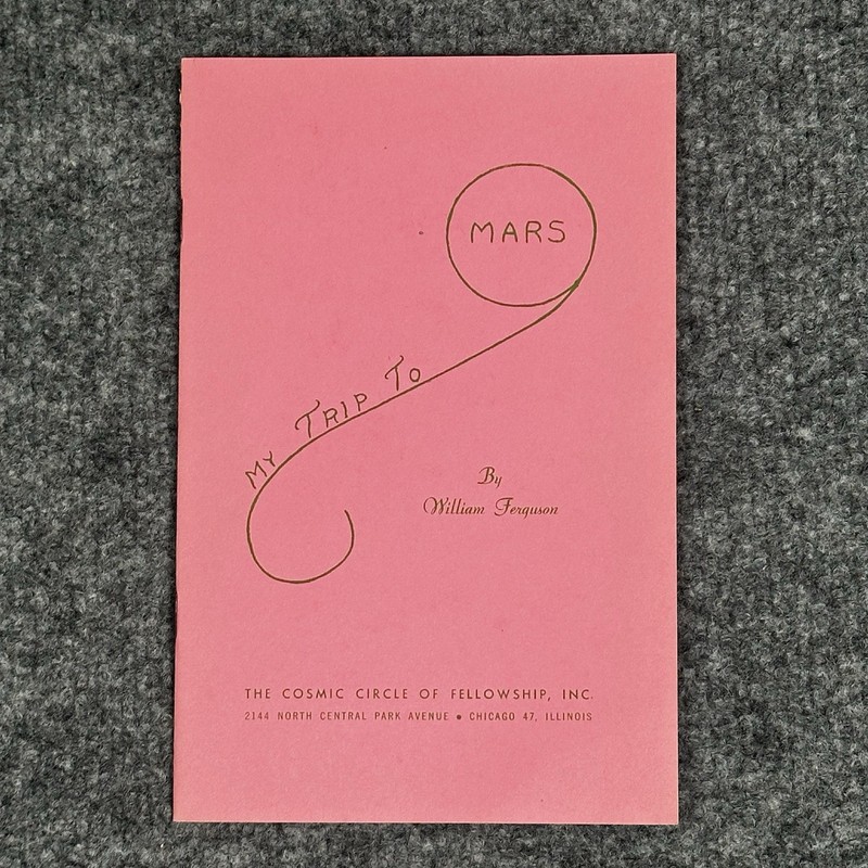 VTG My Trip to Mars Ufology Ferguson UFO Cult Book Cosmic Circle of Fellowship