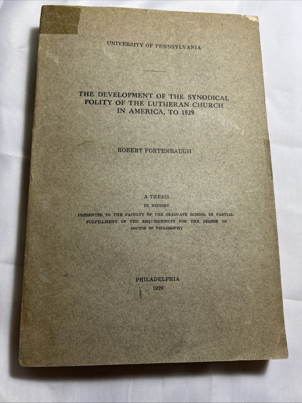 Development of the Synodical Polity of the Lutheran Church in America to 1829