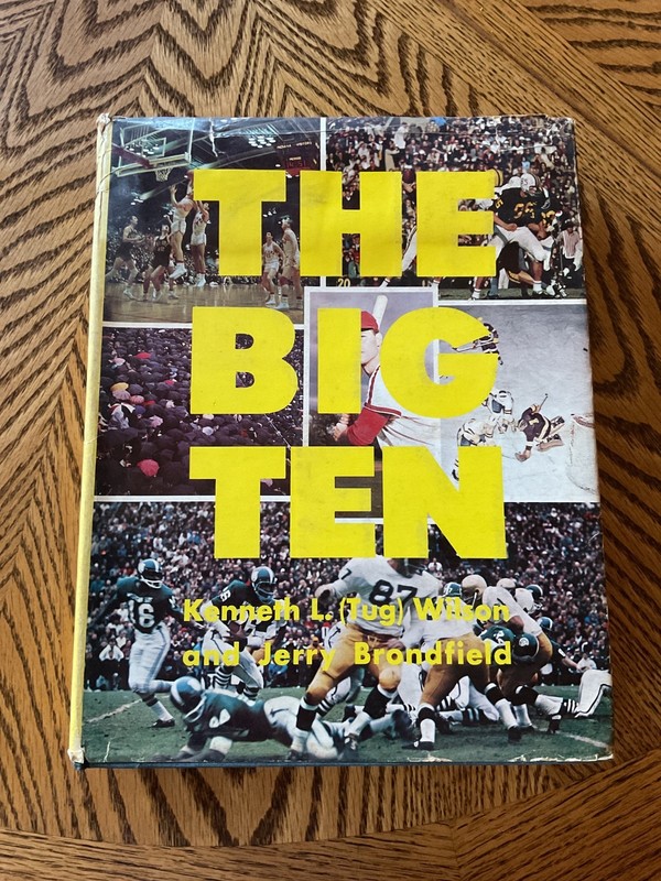 1967 «THE BIG TEN» BY TUG WILSON AND JERRY BRONDFIELD – 496 Pages