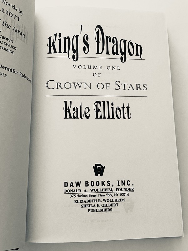 King's Dragon Vol 1 of Crown of Stars Kate Elliott Hardcover 1997 Daw Books gallery