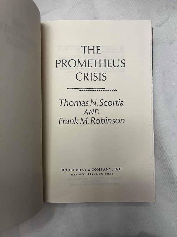 The Prometheus Crisis by Frank M. Robinson and Thomas N. Scortia (1987, Trade…