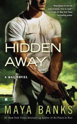 Hidden Away (A KGI Novel) – Mass Market Paperback By Banks, Maya – VERY GOOD