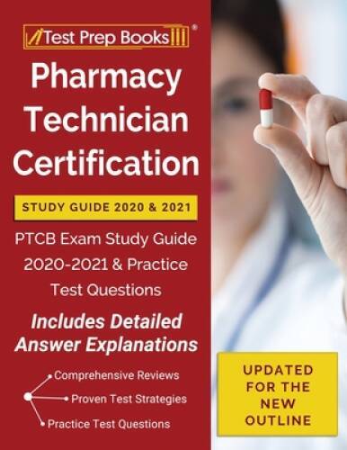 Pharmacy Technician Certification Study Guide 2020 and 2021: PTCB Ex – VERY GOOD