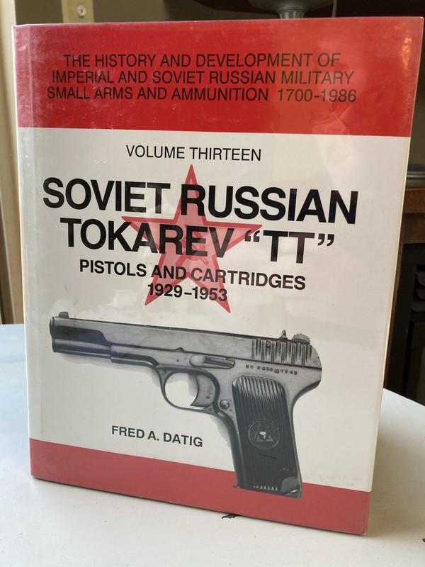 Soviet Russian Tokarev «TT» Pistols.. – Fred A. Datig – 1st – HCDJ – near Fine
