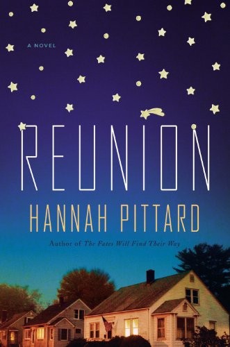 Reunion: A Novel – Hardcover By Pittard, Hannah – GOOD