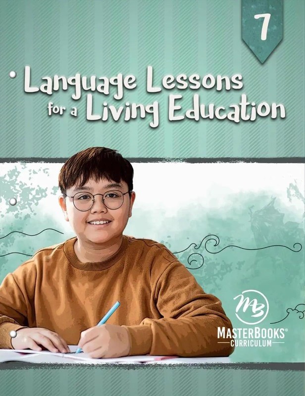 New LANGUAGE LESSONS FOR A LIVING EDUCATION Level 7 Master Books Homeschool