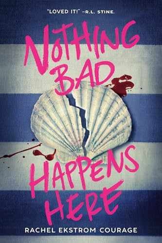 Nothing Bad Happens Here – Paperback, by Ekstrom Courage Rachel – Acceptable