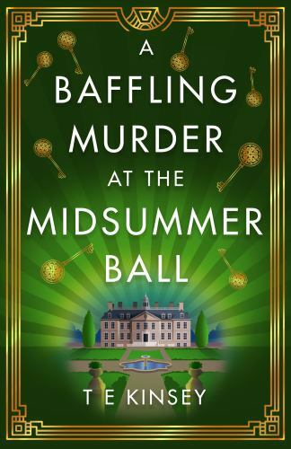 A Baffling Murder at the Midsummer Ball (A Dizzy Heights Mystery, 2) by