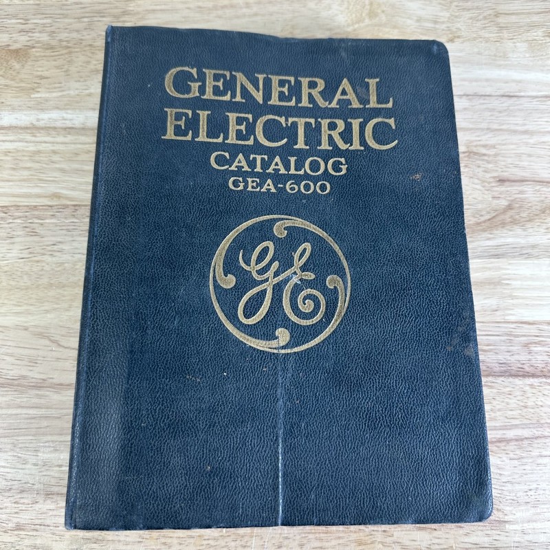 General Electric Catalog GEA-600 1928 Vintage Industrial Illustrated GE