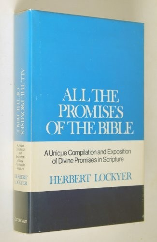 All the Promises of the Bible, Lockyer, Herbert