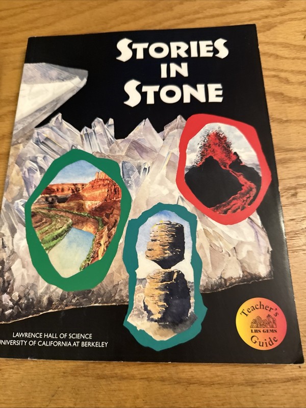 STORIES IN STONE: GRADES 4-8 TEACHER’S (LAWRENCE HALL OF SCIENCE, By Kevin Cuff