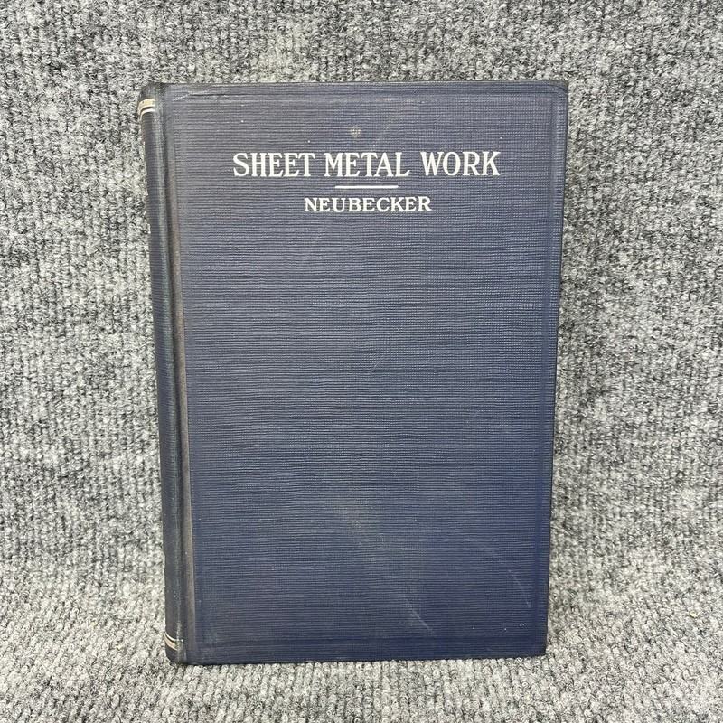 Sheet Metal Work Neubecker 1942 Illustrated Trade Skill Technical Manual