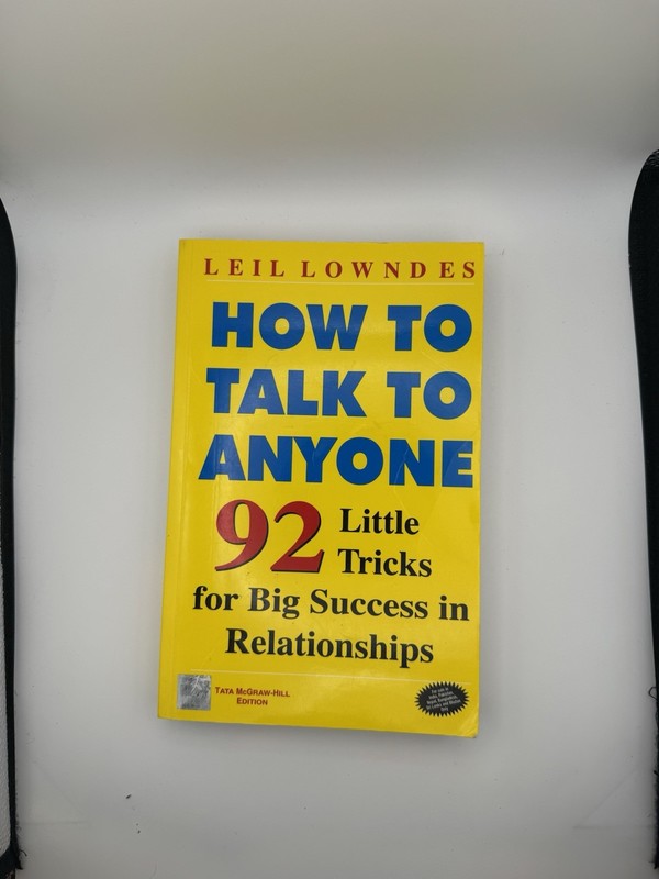 How to Talk to Anyone: 92 Little Tricks for Big Success in Relationships