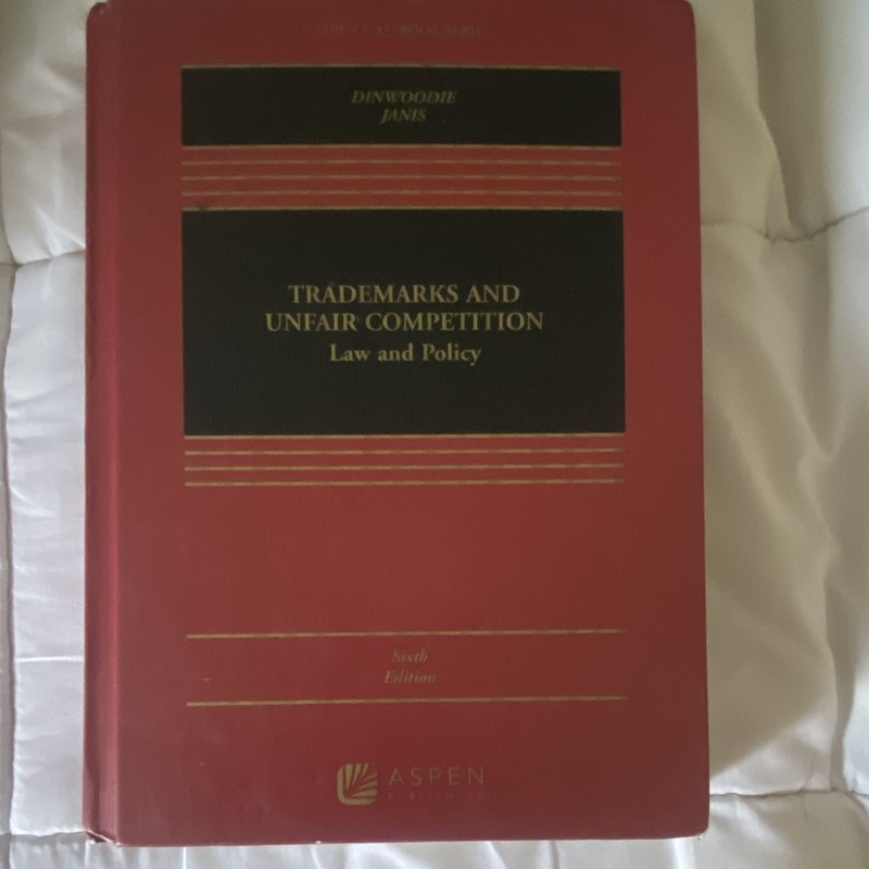 Aspen Trademarks and Unfair Competition: Law and Policy 6th HC Dinwoodie Janis