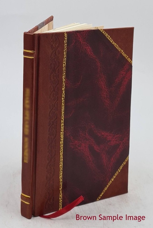 The Leather Worker’S Manual; Being A Compendium Of Practical Rec [Leather Bound]