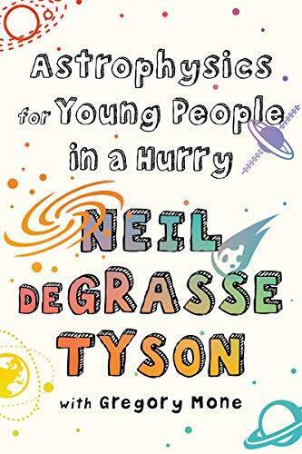 Astrophysics for Young People in a Hurry – Paperback – VERY GOOD