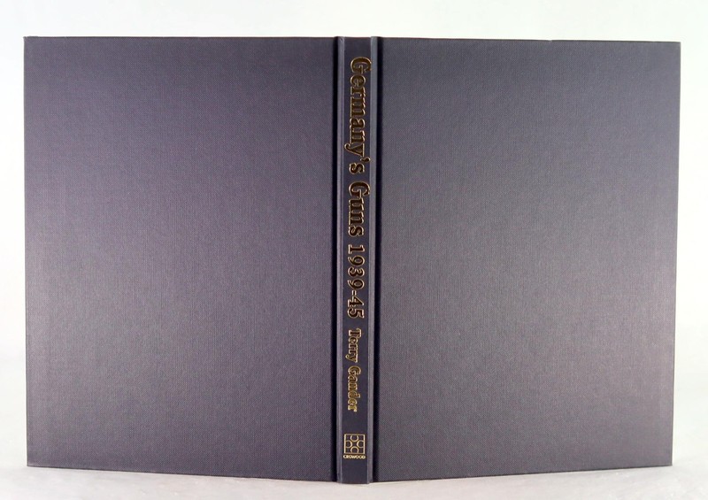 Terry Gander 1st Ed Germany's Guns 1939-1945 Hardcover w/Dustjacket gallery