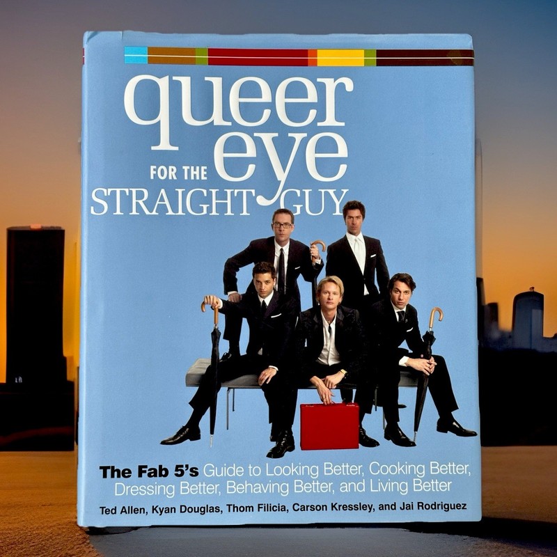 Queer Eye For The Straight Guy – The Fab 5’s Guide – First Edition – Hardcover