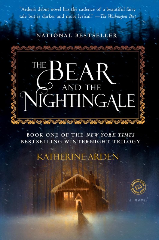 The Bear and the Nightingale: A Novel (Winternight Trilogy)