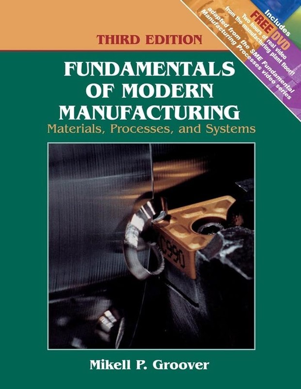 Fundamentals of Modern Manufacturin…, Groover, Mikell