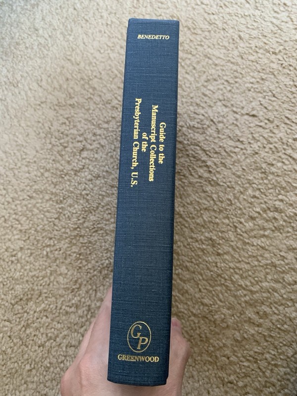 Guide To The Manuscript Collections Of The Presbyterian Church, U.S. Southern gallery