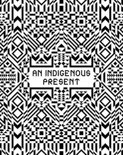 An Indigenous Present – Hardcover, by Gibson Jeffrey – New h