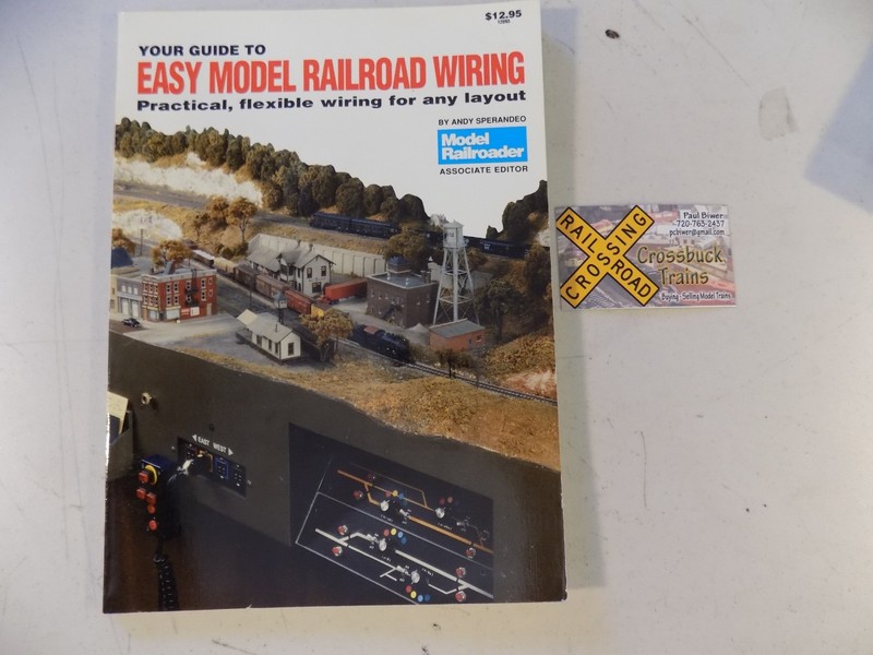 Model Railroader Your Guide to Easy Model RR Wiring 1990 104 pgs (060634)