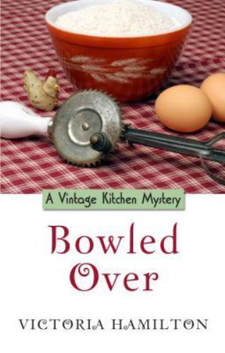 Bowled Over – Victoria Hamilton Vintage Kitchen Mystery LARGE PRINT paperback