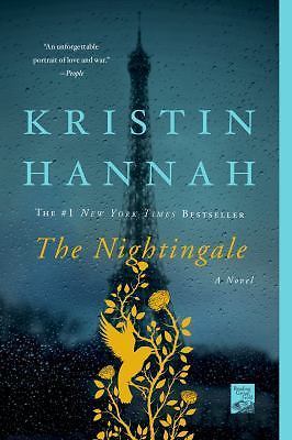 Nightingale : A Novel by Kristin Hannah (2017, Trade Paperback)