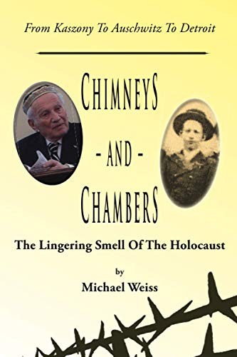 Chimneys and Chambers: The Lingering Smell Of The Holocaust (Remember the Ho…