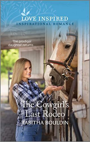 The Cowgirls Last Rodeo: An U – Mass Market Paperback – VERY GOOD
