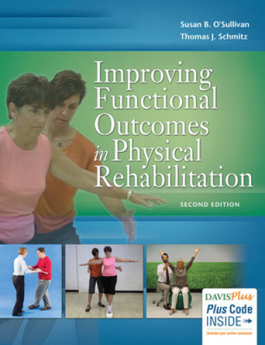 Improving Functional Outcomes in Physical Rehabilitation – Paperback – GOOD