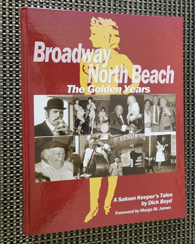 Broadway North Beach Golden Years Dick Boyd Signed Inscribed 2006 San Francisco