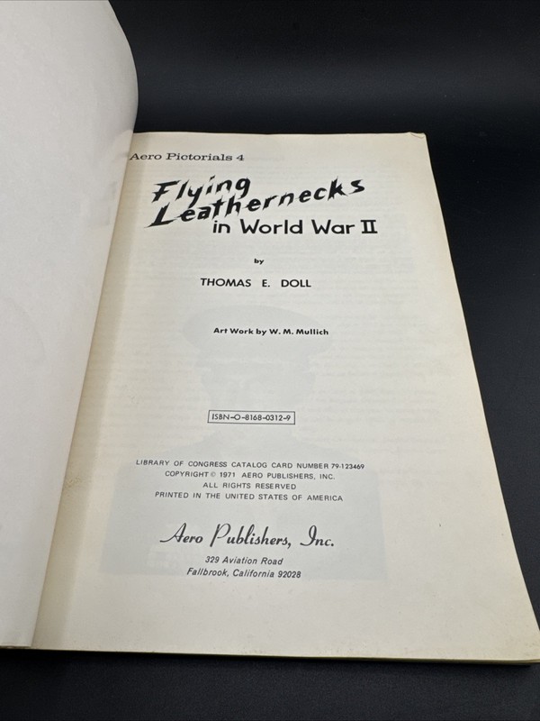 Flying Leathernecks In World War II Aero Pictorials 4 S/C 1st Edition (1971) gallery