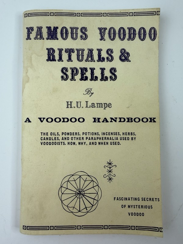 Famous Voodoo Rituals and Spells by H.U. Lampe A Voodoo Handbook 1982 TPB
