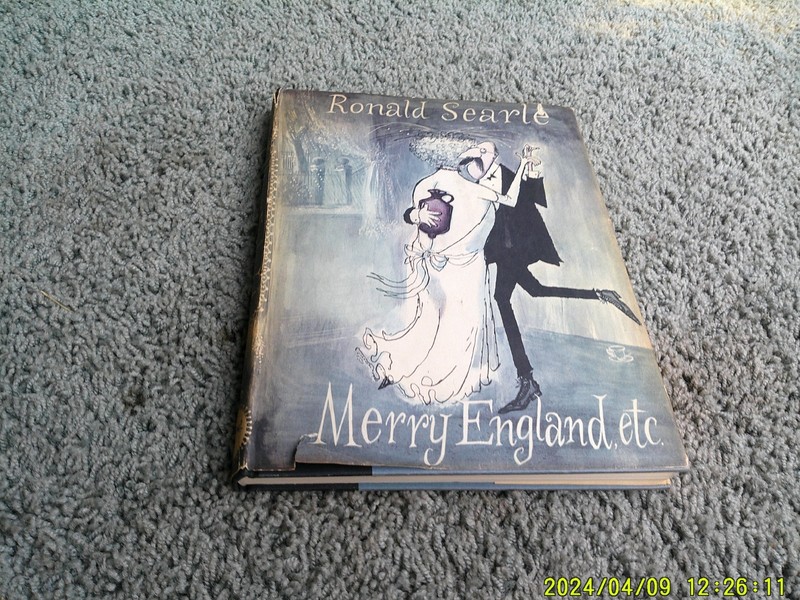 MERRY ENGLAND, ETC. Cartoons by Ronald Searle. 1st US edition 1957 w/Dust Jacket