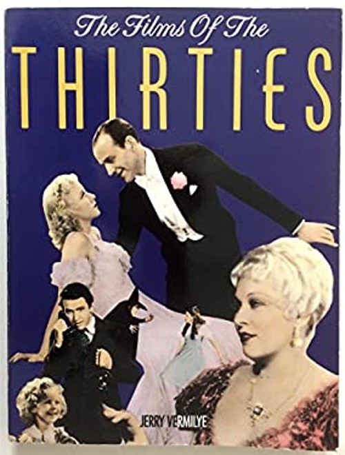 The Films of the Thirties Mass Market Paperbound Jerry Vermilye
