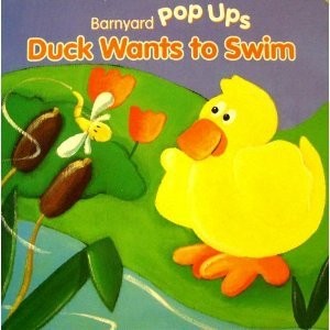 Duck Wants to Swim (Farm Animal Pop Up Boards) (Barnyard Pop Ups) – hardcove…