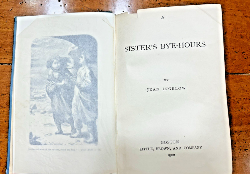 Vintage 1900 - A Sister’s Bye-Hours by Jean Inglewood Hardcover Book gallery